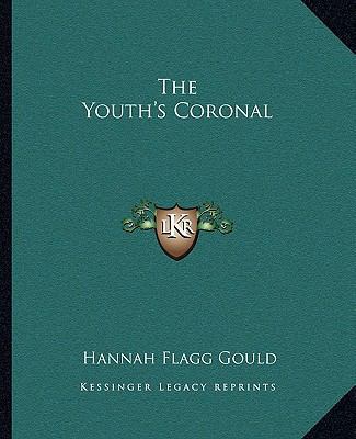 The Youth's Coronal 1162713410 Book Cover