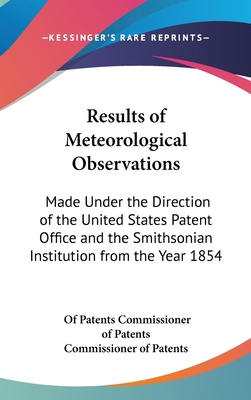 Results of Meteorological Observations: Made Un... 0548944156 Book Cover