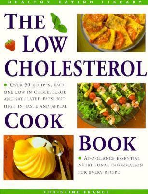 The Low Cholesterol Cookbook: The Healthy Eatin... 1859676715 Book Cover