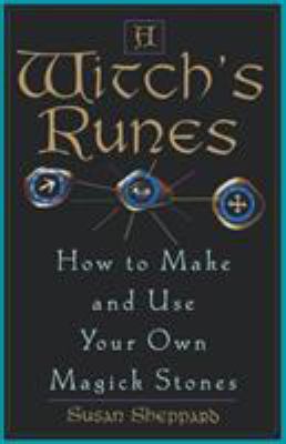 Witch's Runes: How to Make and Use Your Own Mag... 0806519967 Book Cover
