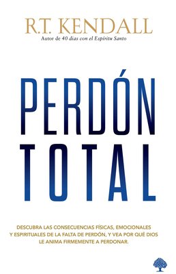 Perdón Total / Total Forgiveness [Spanish] 1591854792 Book Cover