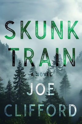 Skunk Train 1960725297 Book Cover