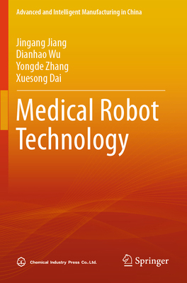 Medical Robot Technology 9819714869 Book Cover
