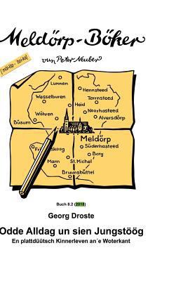 Odde Alldag un sien Jungstöög [German] 3746908833 Book Cover