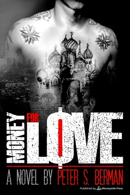Money For Love 0990745643 Book Cover