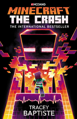 Minecraft: The Crash: An Official Minecraft Novel 1784758663 Book Cover