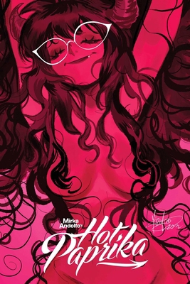 Mirka Andolfo's Hot Paprika Omnibus 1534327398 Book Cover