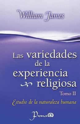 Las Variedades de la experiencia religiosa: Est... [Spanish] 1499300352 Book Cover