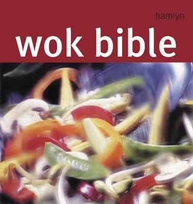 Wok Bible 0600613070 Book Cover