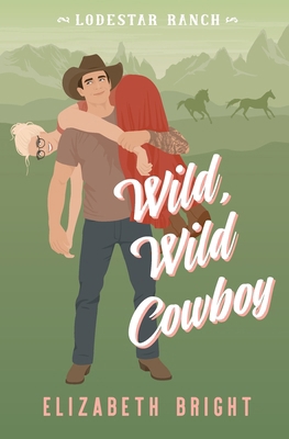 Wild, Wild Cowboy B0F2FJD9PT Book Cover