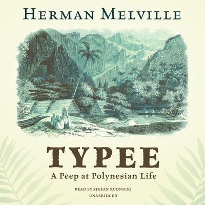 Typee: A Peep at Polynesian Life B0B6XX6GP3 Book Cover