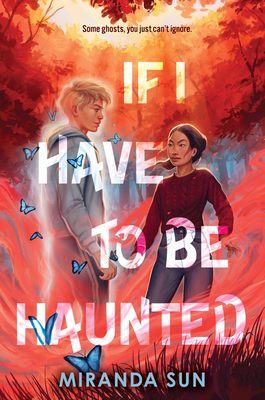 If I Have to Be Haunted 0063252767 Book Cover