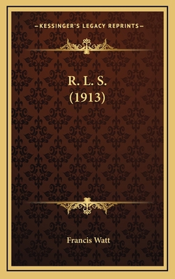 R. L. S. (1913) 1167111613 Book Cover