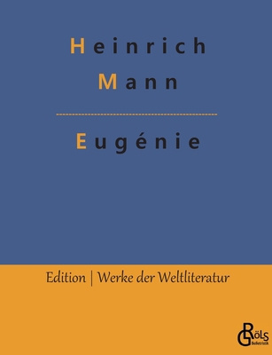 Eugénie: Die Bürgerzeit [German] 3988288691 Book Cover