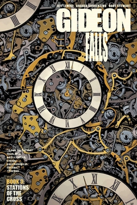 Gideon Falls Volume 3: Stations of the Cross 1534313443 Book Cover