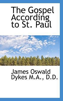 The Gospel According to St. Paul 1116710935 Book Cover