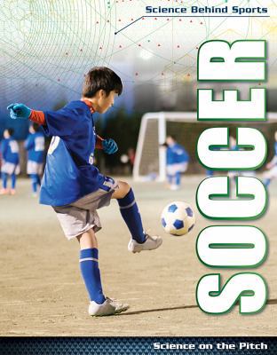 Soccer: Science on the Pitch 1534561153 Book Cover