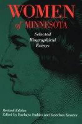 Women of Minnesota: Selected Biographical Essays 0873513673 Book Cover