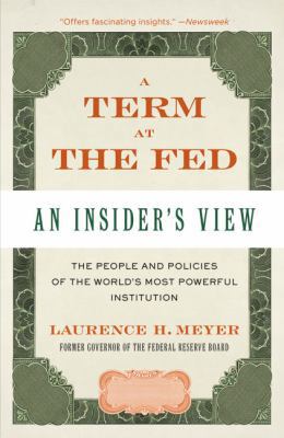 A Term at the Fed: An Insider's View 0060542713 Book Cover