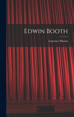 Edwin Booth 1018236414 Book Cover