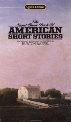 American Short Stories, the Signet Classic Book of 0451522796 Book Cover
