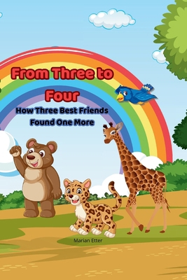 From Three To Four 1069839299 Book Cover