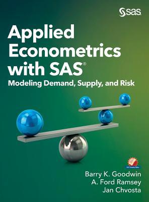 Applied Econometrics with SAS: Modeling Demand,... 1642952745 Book Cover