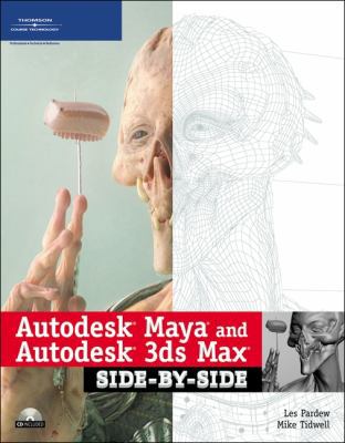 Autodesk Maya and Autodesk 3ds Max Side-By-Side... 1598632426 Book Cover