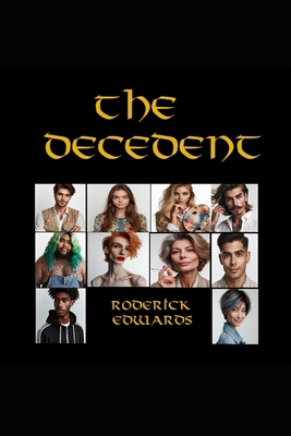 The Decedent B0D7VFQDQS Book Cover