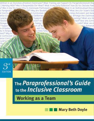 The Paraprofessional's Guide to the Inclusive C... 1557669244 Book Cover