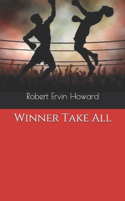 Winner Take All 1695986164 Book Cover