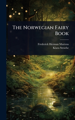 The Norwegian Fairy Book 1024049809 Book Cover