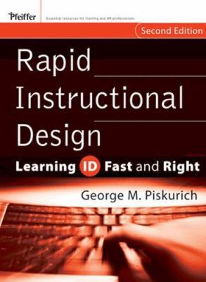 Rapid Instructional Design: Learning Id Fast An... 0787980730 Book Cover