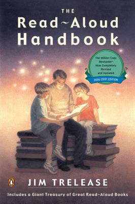The Read-Aloud Handbook: Sixth Edition 0143037390 Book Cover