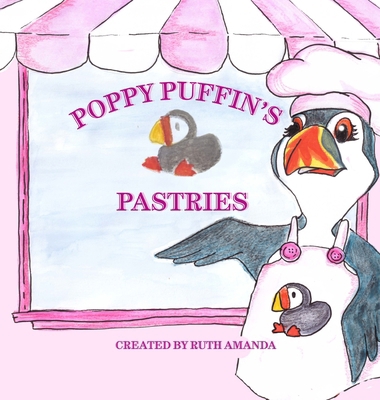 Poppy Puffin's Pastries 976977362X Book Cover