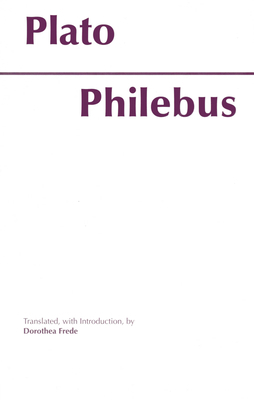 Philebus (Hackett Classics) 0872201708 Book Cover