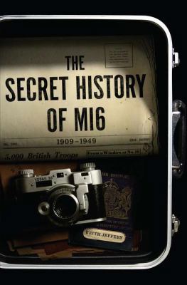 The Secret History of MI6 1594202745 Book Cover