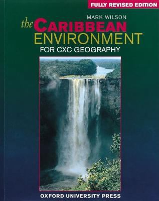The Caribbean Environment: For CXC Geography 0198335628 Book Cover