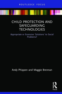 Child Protection and Safeguarding Technologies:... 1138555401 Book Cover