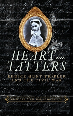 Heart in Tatters: Eunice Hunt Tripler and the C... 1958363413 Book Cover