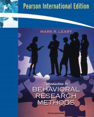 Introduction to Behavioral Research Methods 0205604366 Book Cover