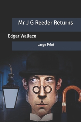 Mr J G Reeder Returns: Large Print [Large Print] B087SKQ7HF Book Cover