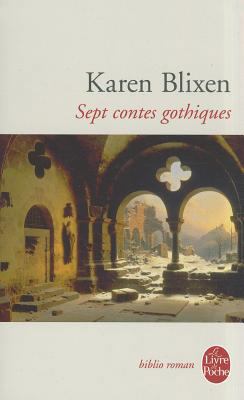 Sept Contes Gothiques [French] 2253031542 Book Cover