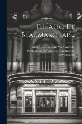 Théâtre De Beaumarchais... [French] 102240198X Book Cover