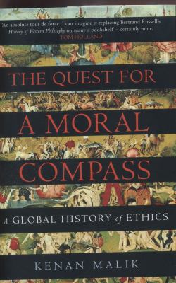 The Quest for a Moral Compass: A Global History... 1848874790 Book Cover