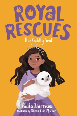 Royal Rescues #5: The Cuddly Seal 1250791138 Book Cover
