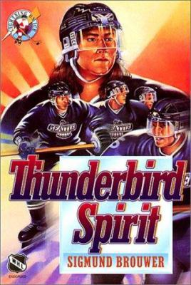 Thunderbird Spirit 0613291018 Book Cover
