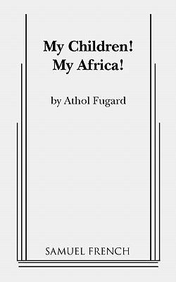 My Children! My Africa! 0573691932 Book Cover