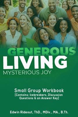 Generous Living - Mysterious Joy: (Small Group ... B0DMKJ6TY5 Book Cover