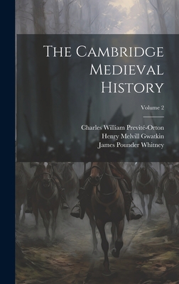 The Cambridge Medieval History; Volume 2 102115542X Book Cover